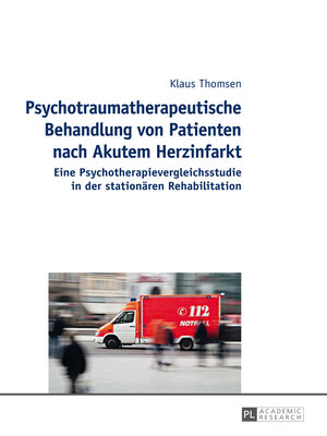 cover image of Psychotraumatherapeutische Behandlung von Patienten nach Akutem Herzinfarkt